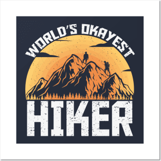 World's Okayest Hiker Posters and Art